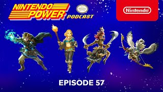 The Legend of Zelda: Tears of the Kingdom Special Episode!  | Nintendo Power Podcast #57