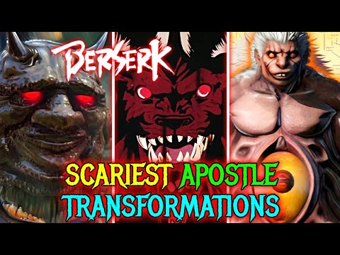 Scariest Apostle Transformations from Berserk – Explored!