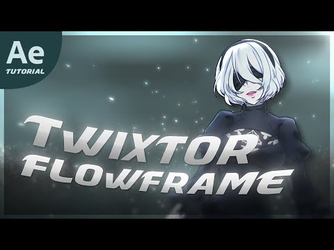 Xenoz's Twixtor & FlowFrame - After Effect Tutorial!