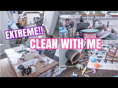 EXTREME CLEAN WITH ME | MESSY HOUSE CLEANING | REAL LIFE MESS