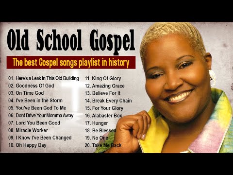 20 GREATEST OLD SCHOOL GOSPEL SONG OF ALL TIME - Best Old Fashioned Black Gospel Music