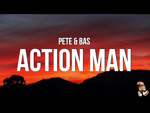 Pete & Bas - Action Man (Lyrics)