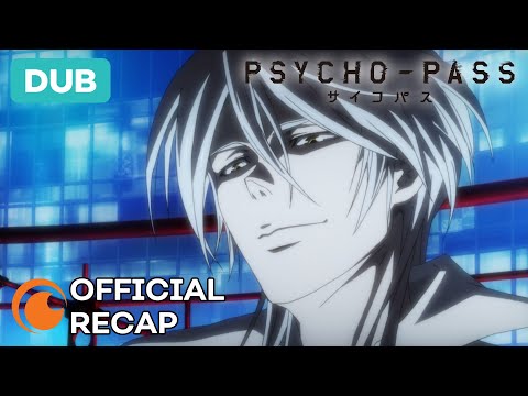 PSYCHO-PASS Official Series Recap | DUB | PSYCHO-PASS: Providence