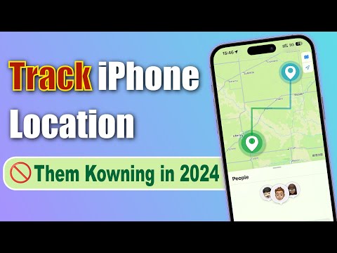 How to Track An iPhone Location WITHOUT Them Knowing in 2024 [Anti-Tracking Tips]