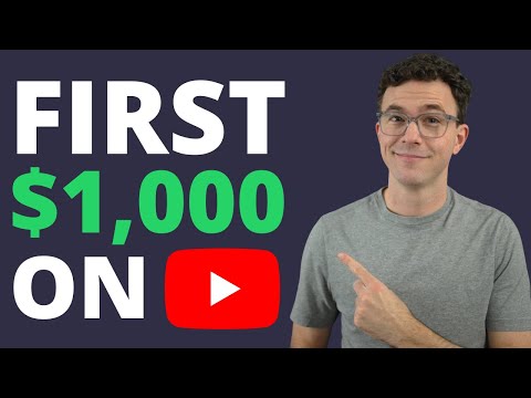 How to Make Your First $1000 on YouTube in 2023