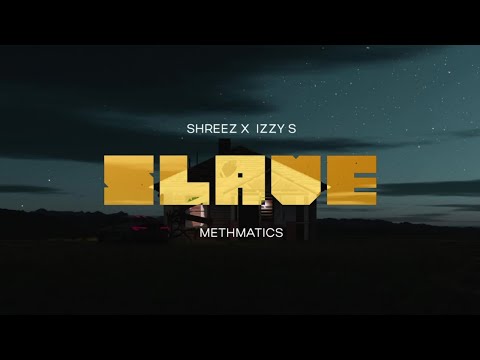 Shreez X Izzy-S - Slave // Visualizer officiel