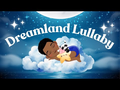 Dreamland Lullaby | GG #sleep song #Baby-song  #Relaxing-song