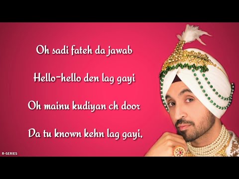 Sahnewal (Lyrics) - Diljit Dosanjh ft. Jatinder Shah