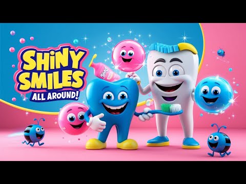 Shiny Smiles All Around | Fun Brushing Song for Kids | Keep Your Teeth Happy! | Nursery Rhyme 🦷✨