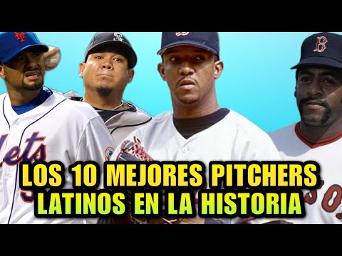 LOS 10 MEJORES LANZADORES ABRIDORES LATINOS DE LA HISTORIA MLB, BEST LATIN PITCHERS - SPORTS NEWS