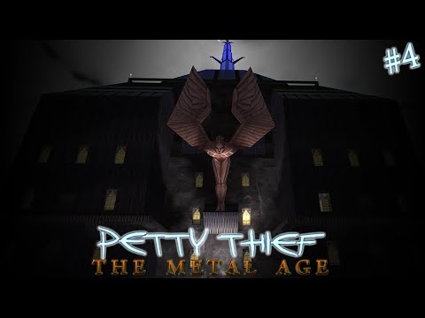 Petty Thief: The Metal Age #4