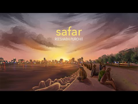 safar - Official Lyric Video | Reeshabh Purohit