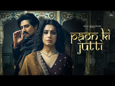 Paon Ki Jutti Lyrics [ HD video song ]