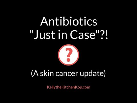 Antibiotics after Mohs Surgery?!  Skin cancer update