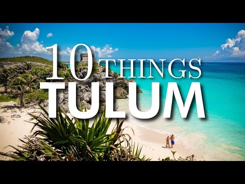 Top 10 Things to Do in Tulum, Mexico