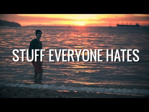 STUFF EVERYONE HATES 4 (ft. Chengman)