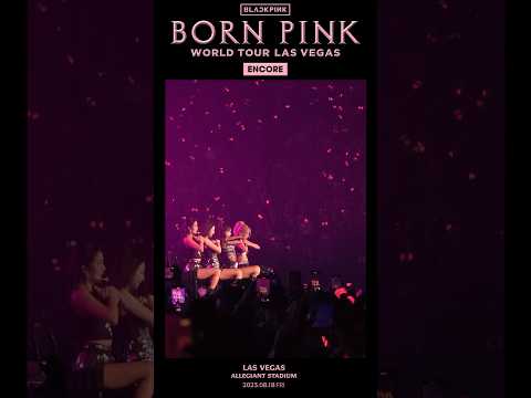 BLACKPINK WORLD TOUR [BORN PINK] LAS VEGAS ENCORE HIGHLIGHT CLIP