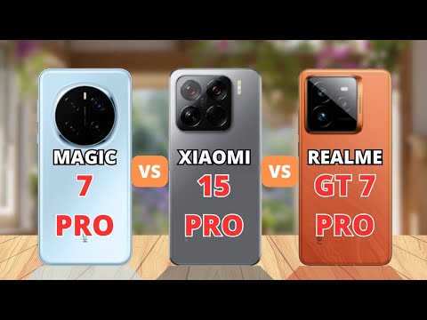 Honor Magic 7 Pro vs Xiaomi 15 Pro vs Realme GT 7 Pro Comparison