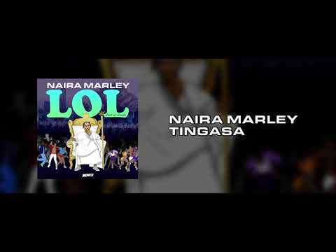 Naira Marley - Tingasa Prod. Killer Tunes [OFFICAL AUDIO]