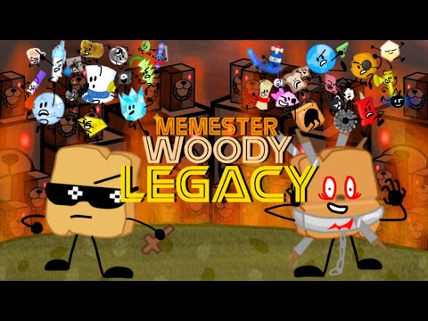 Memester Woody Legacy Playlist (Happy Birthday BFB and Mark DTA channel)