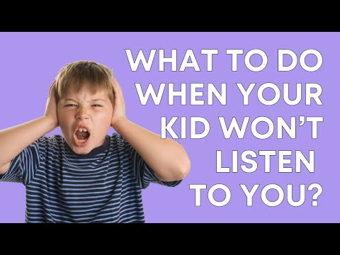 Why Your Kids Won’t Listen to You