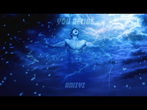 You Decide - by ANIZYZ (feat. Stef Meyers)