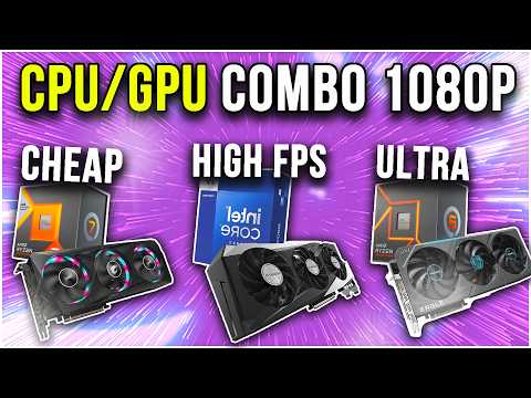 Best CPU & GPU Combos for 1080p ULTRA Gaming in 2024!