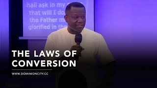 The Laws of Conversion | Pastor David Ogbueli | Dominion City