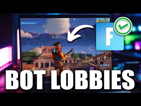 How to Get Bot Lobbies in Fortnite EVERY TIME (2024) - Full Guide