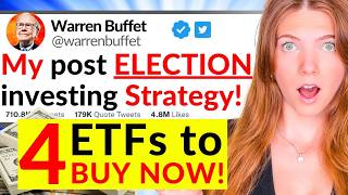 My Investing Strategy POST Election - BEST ETFs to BUY NOW!