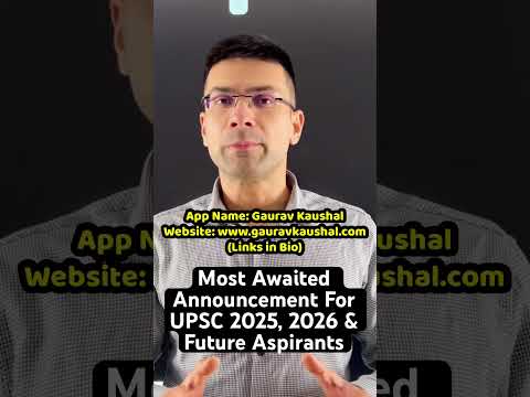 Most Awaited Announcement For UPSC IAS 2025, 2026 & Future Aspirants #shorts