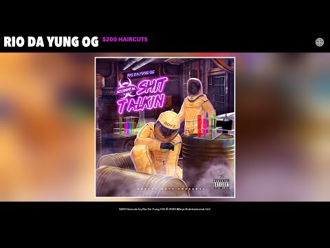 Rio Da Yung OG - $200 Haircuts (Audio)