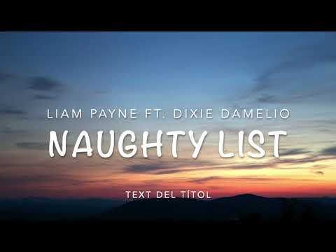 Liam Payne ft Dixie Damelio- Naughty list (lyrics)