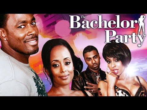 The Bachelor Party | FULL MOVIE | 2011 | Comedy, Essence Atkins, Lamman Rucker, Ginuwine