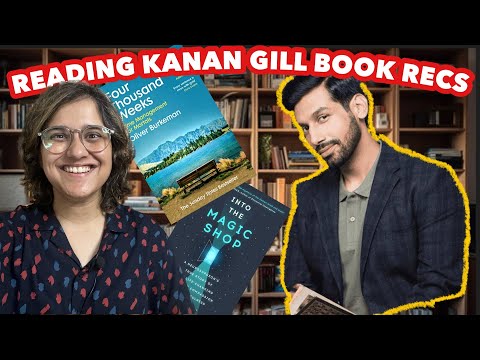 I READ TWO BOOKS RECOMMENDED BY KANAN GILL