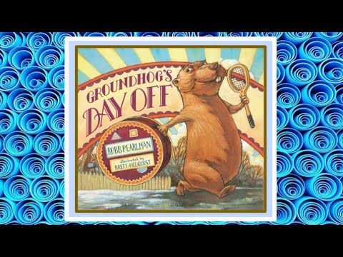 🦫 Groundhog's Day Off Read Aloud Kid's Book - Bedtime Story for Children