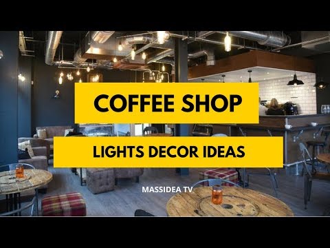 35+ Cool Coffee Shop Lights Decor Ideas