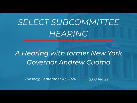 A Hearing with former New York Governor Andrew Cuomo