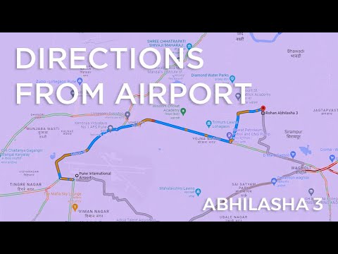 Direction Video: Pune International Airport to Rohan Abhilasha 3