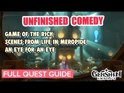 How to: Unfinished Comedy Game of the Rich FULL QUEST GUIDE  | Genshin Impact Fontaine Meropide