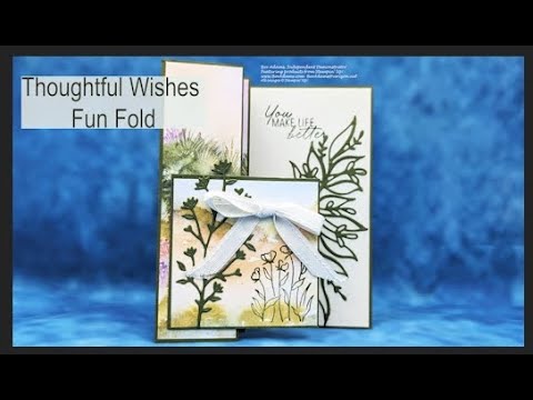 Thoughtful Wishes Fun Fold