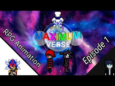 Maximum Verse Episode 1 RPG Animation