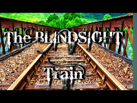 "THE BLINDSIGHT TRAIN" - BLINDSIGHT (MUSIC)