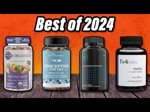 Best Fertility Supplements 2024 - The Only 7 To Consider Today