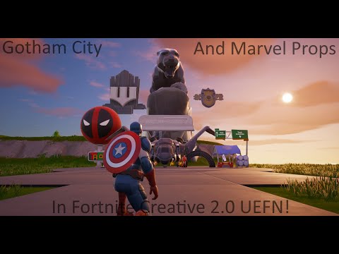 Imported Gotham City and More Marvel Props In Fortnite Creative 2.0 UEFN!