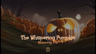 🎃 The Whispering Pumpkin - A Spooky Halloween Story Starring Logan 👻