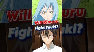 Tensura: Will Rimuru Fight Yuuki? The Ultimate Showdown Speculation!