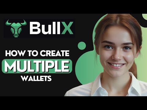 How To Create Multiple Wallets On BullX