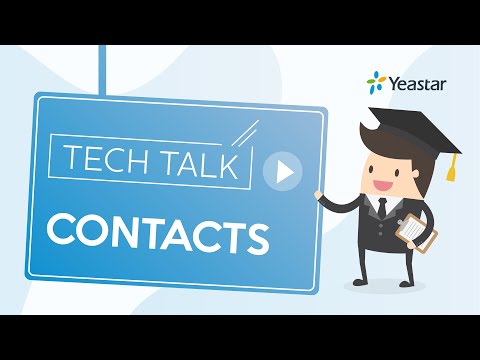 Tech Talk: How to Configure Native Contacts Feature in Yeastar PBX System