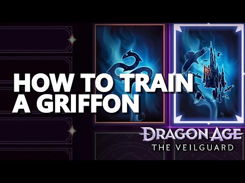 How to train a griffon Dragon Age The Veilguard